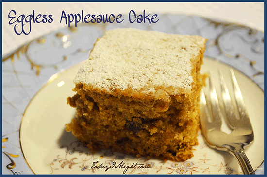 todayimight.com | Eggless Applesauce Cake