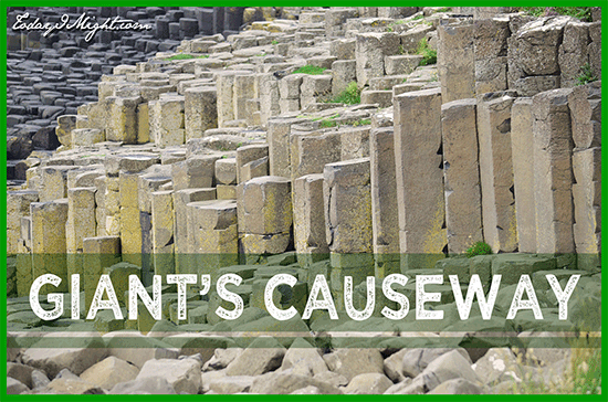 todayimight.com | Ireland | Giant's Causeway