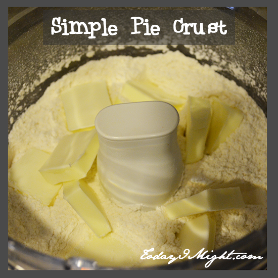 todayimight.com | Simple Pie Crust Recipe