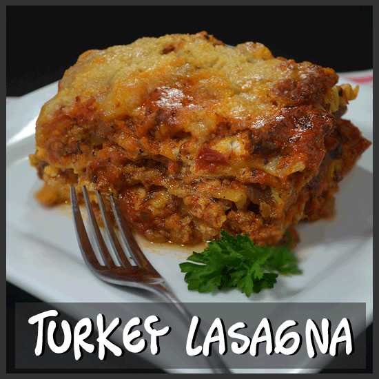 todayimight.com | Turkey Lasagna