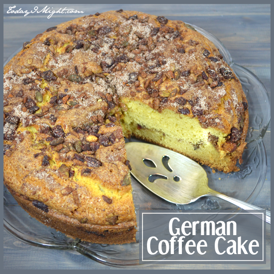todayimight.com | German Coffee Cake