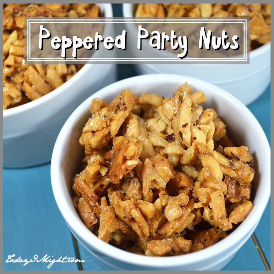 todayimight.com | Peppered Party Nuts Recipe